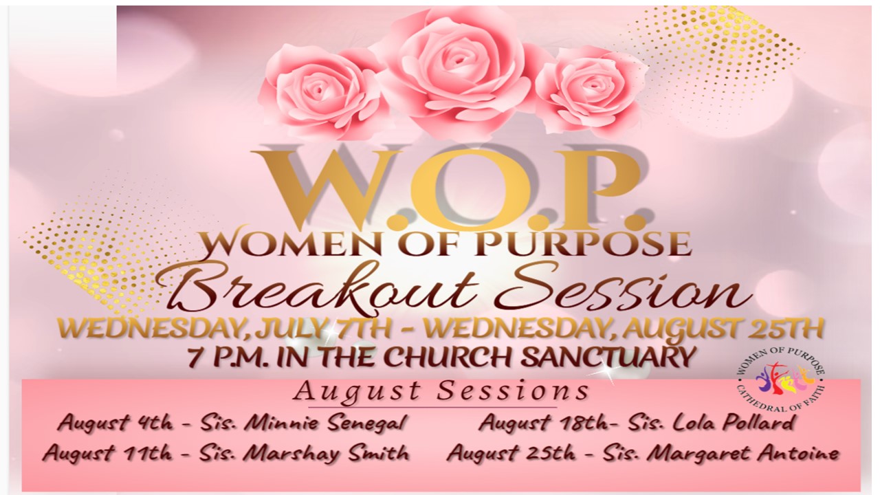 WOMEN’S MINISTRY (women of purpose) – Cathedral of Faith Baptist Church